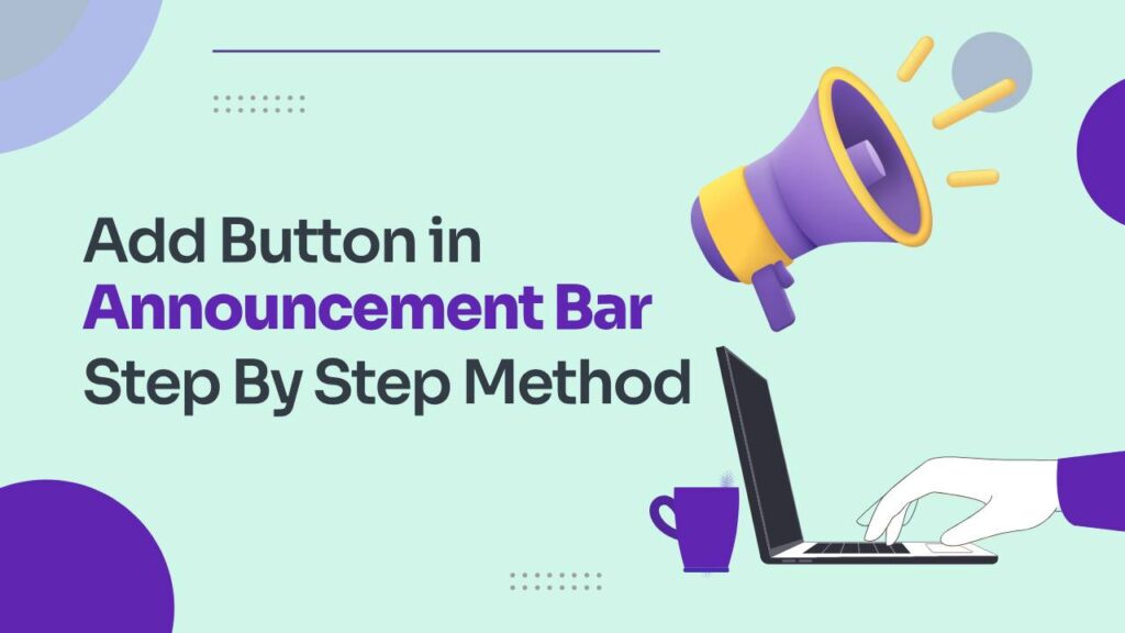 How to add a button to your announcement bar