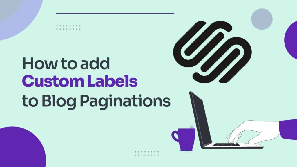 How to Add Custom Labels to Blog Pagination