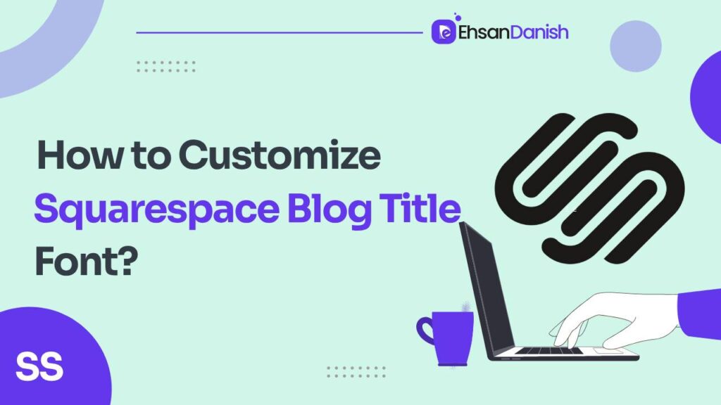 How to customize Squarespace blog title font