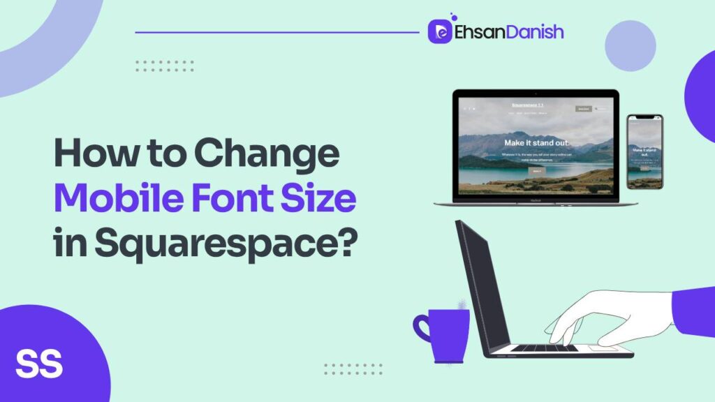 How to change mobile font size in Squarespace