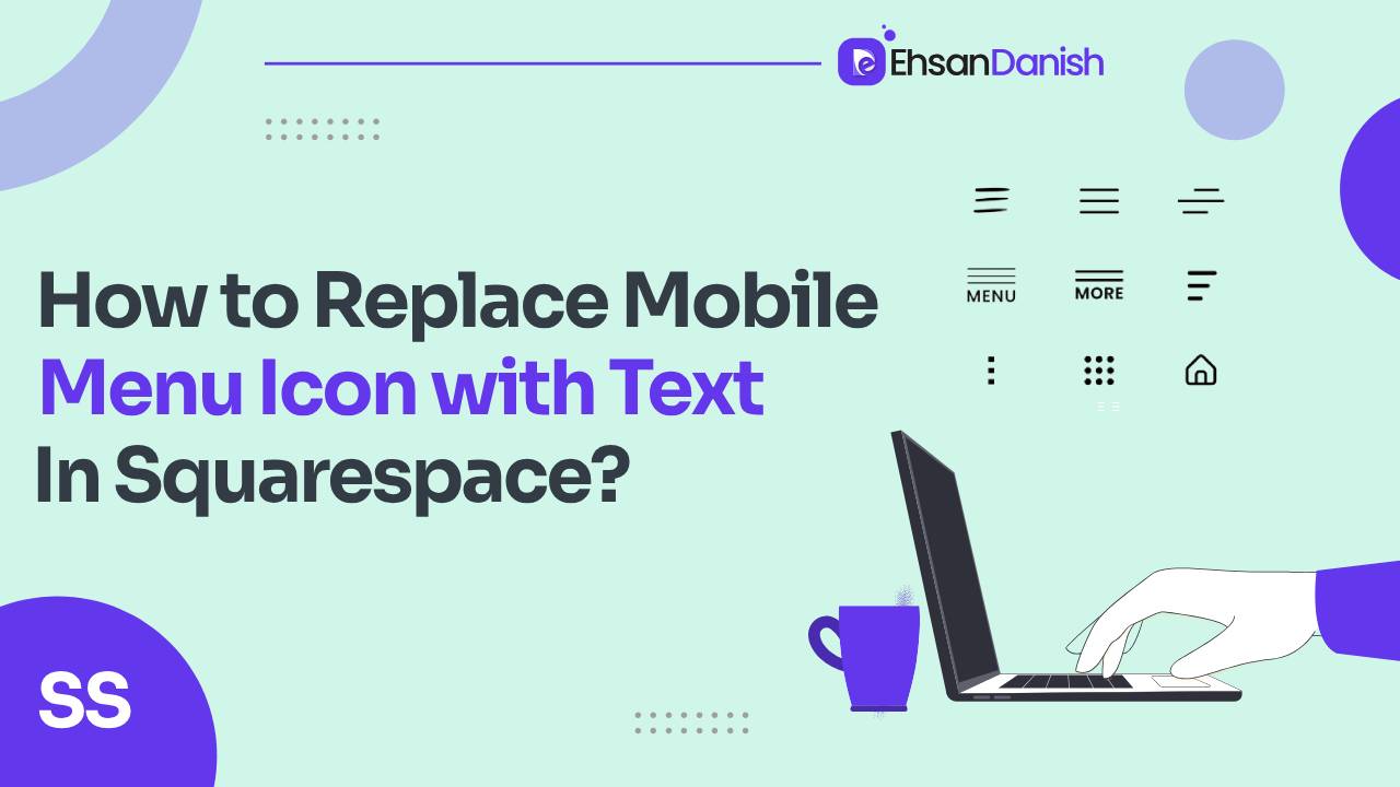 How to replace mobile menu icon with text in Squarespace